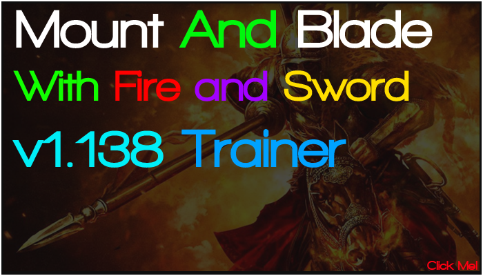 Mount and Blade With Fire and Sword Trainer v1.138